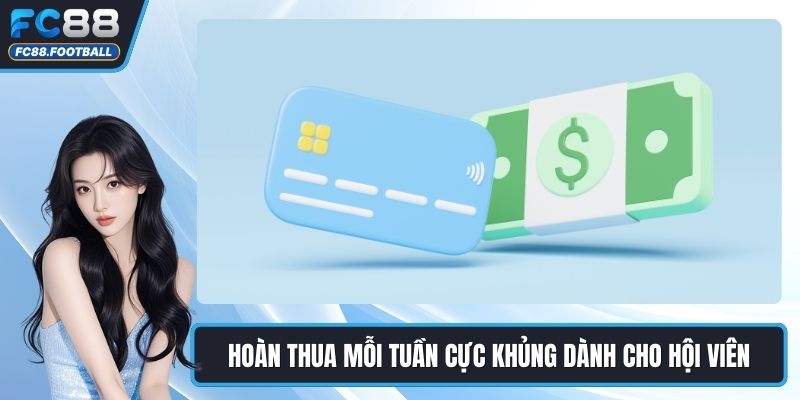 Hoàn Thua Mỗi Tuần