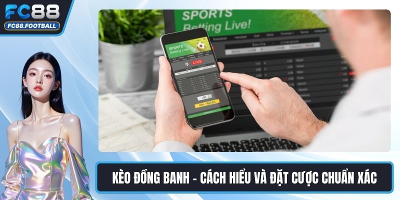Kèo Đồng Banh